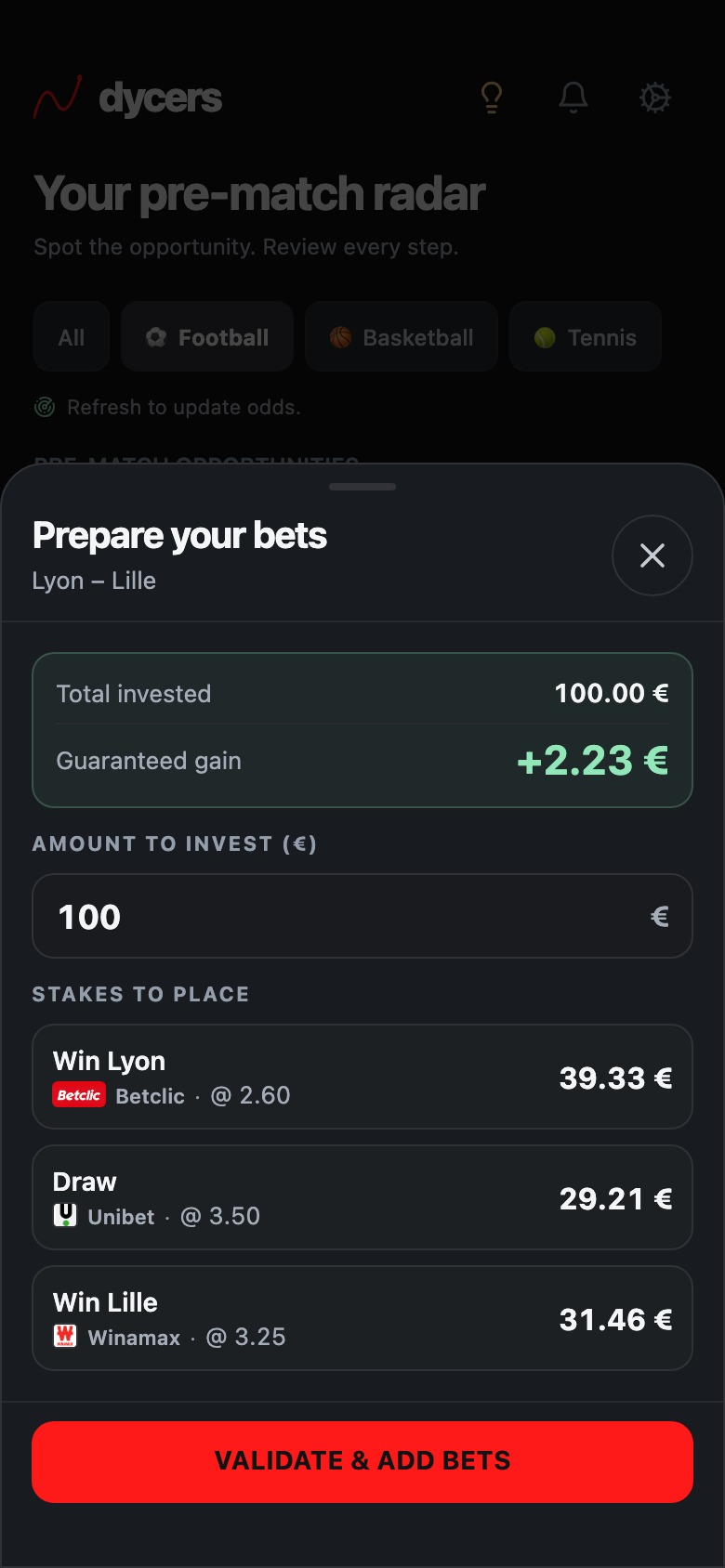 Prepare your bets: investment, estimated return and calculated stakes for each outcome
